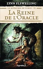 Download this eBook Le Royaume de Tobin (Tome 6) - La Reine de l'Oracle