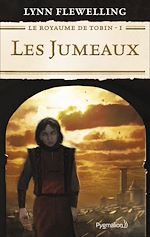 Download this eBook Le Royaume de Tobin (Tome 1) - Les Jumeaux