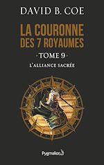 Download this eBook La couronne des 7 royaumes (Tome 9) - L'Alliance sacrée