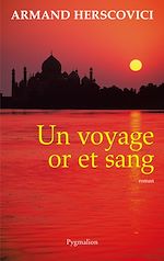 Download this eBook Un Voyage or et sang