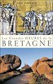 Télécharger le livre :  Les grandes heures de la Bretagne