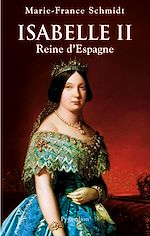 Télécharger le livre :  Isabelle II. Reine d'Espagne