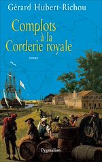 Download this eBook Complots à la corderie royale