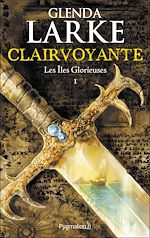 Download this eBook Les Îles glorieuses (Tome 1) - Clairvoyante