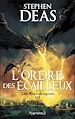 Télécharger le livre :  Les Rois-dragons (Tome 3) - L'Ordre des Écailleux