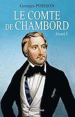 Download this eBook Le Comte de Chambord. Henri V