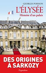 Download this eBook L'Elysée, histoire d'un palais