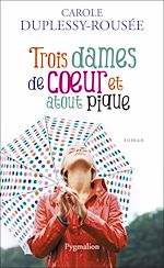 Download this eBook Trois dames de coeur et atout pique