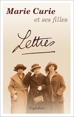Download this eBook Marie Curie et ses filles : Lettres tendres