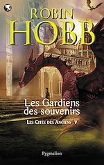 Download this eBook Les Cités des Anciens (Tome 5) - Les gardiens des souvenirs