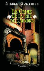 Download this eBook Le crime de la rue de l'Aumône