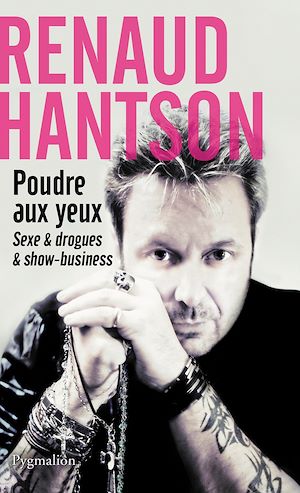 Download the eBook: Poudre aux yeux. Sexe et drogues et Show-business