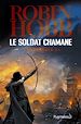 Télécharger le livre :  Le Soldat chamane - L'Intégrale 3 (Tomes 6 à 8)