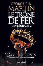 Download this eBook Le Trône de Fer - L'Intégrale 2 (Tomes 3 à 5)
