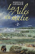 Download this eBook Les Ailes du matin (Tome 2)