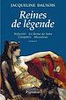Télécharger le livre :  Reines de légende. Néfertiti - La Reine de Saba - Cléopâtre - Messaline