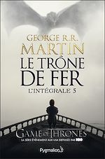 Download this eBook Le Trône de Fer - L'Intégrale 5 (Tomes 13 à 15)