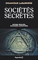 Télécharger le livre :  Sociétés secrètes. Mythes, réalités, fanstasmes, impostures