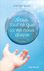 Download this eBook Pour tout ce que la vie nous donne