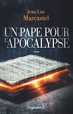 Download this eBook Un pape pour l'Apocalypse
