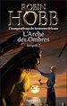 Télécharger le livre :  L'Arche des Ombres - L'Intégrale 2 (Tomes 4 à 6) - L'incomparable saga des Aventuriers de la mer