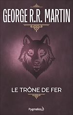 Download this eBook Le Trône de Fer (Tome 1) - La glace et le feu
