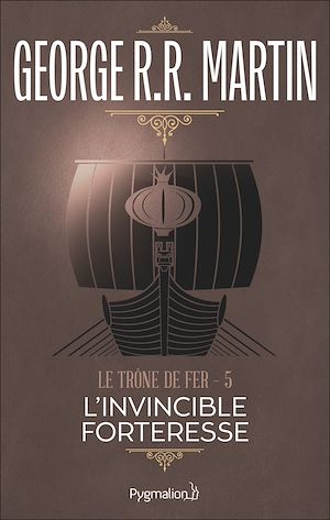 Téléchargez le livre :  Le Trône de Fer (Tome 5) - L'invincible forteresse