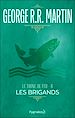 Télécharger le livre :  Le Trône de Fer (Tome 6) - Les Brigands