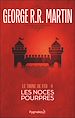 Télécharger le livre :  Le Trône de Fer (Tome 8) - Les noces pourpres