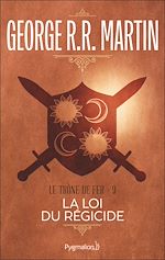 Download this eBook Le Trône de Fer (Tome 9) - La loi du régicide