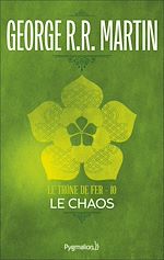 Download this eBook Le Trône de Fer (Tome 10) - Le Chaos