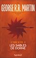 Télécharger le livre :  Le Trône de Fer (Tome 11) - Les Sables de Dorne