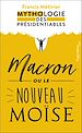 Télécharger le livre :  Macron ou le nouveau Moïse