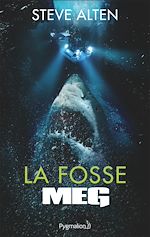 Télécharger le livre :  Meg. La fosse