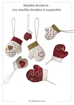 Télécharger le livre :  Modèle broderie : Les moufles en feutrine à suspendre