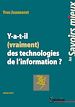 Télécharger le livre :  Y-a-t-il (vraiment) des technologies de l'information ?