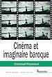 Télécharger le livre :  Cinéma et imaginaire baroque