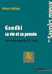 Télécharger le livre :  Gandhi sa vie et sa pensée