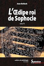 Télécharger le livre :  L'Œdipe Roi de Sophocle. Tome 1