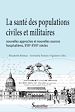 Télécharger le livre :  La santé des populations civiles et militaires