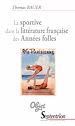 Télécharger le livre :  La sportive dans la littérature française des Années folles