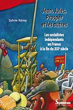 Télécharger le livre :  Jean, Jules, Prosper et les autres