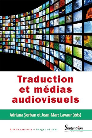 Téléchargez le livre :  Traduction et médias audiovisuels
