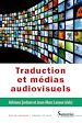 Télécharger le livre :  Traduction et médias audiovisuels