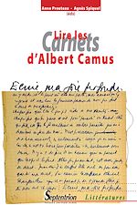 Télécharger le livre :  Lire les Carnets d'Albert Camus
