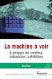 Télécharger le livre :  La machine à voir