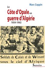 Télécharger le livre :  La Côte d'Opale en guerre d'Algérie 1954-1962