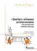Télécharger le livre :  « Quartiers » artisanaux en Grèce ancienne