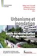 Télécharger le livre :  Urbanisme et inondation : outils de réconciliation et de valorisation
