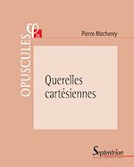 Télécharger le livre :  Querelles cartésiennes